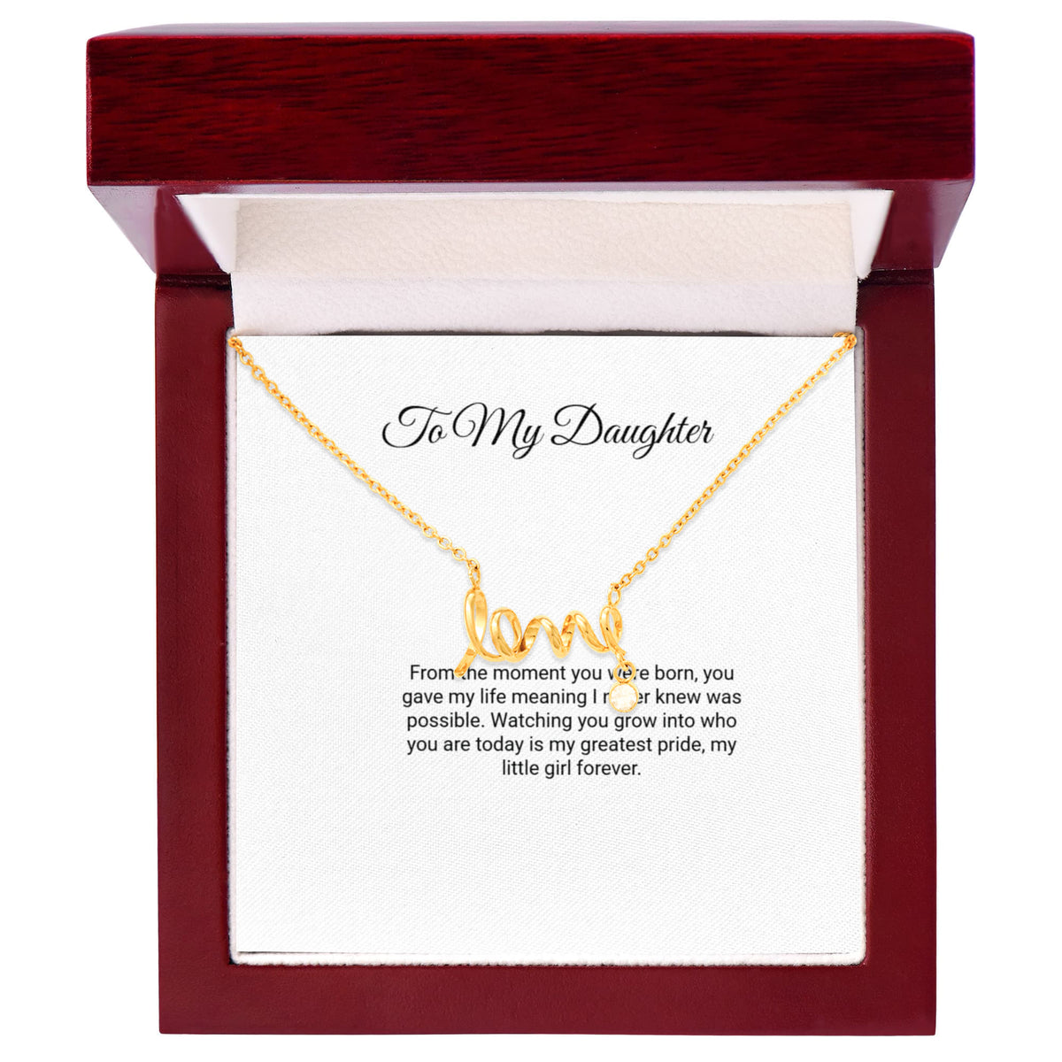 To My Daughter Necklace - Scripted Love with Message Card, Gift for Daughter