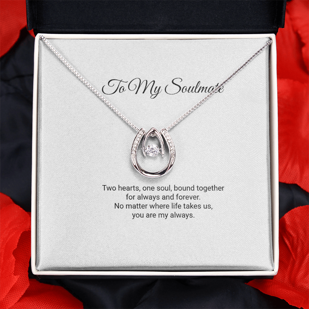 To My Soulmate Necklace - Lucky In Love with Message Card, Gift for Soulmate