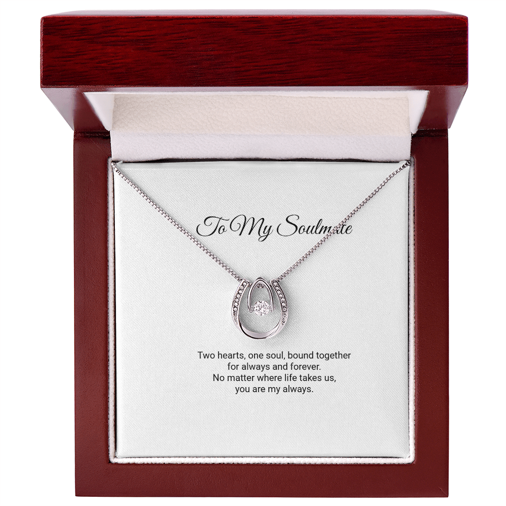 To My Soulmate Necklace - Lucky In Love with Message Card, Gift for Soulmate